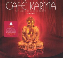 Café Karma - The Cream of Lounge Cuisine