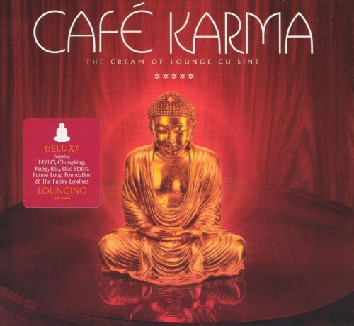 Café Karma - The Cream of Lounge Cuisine