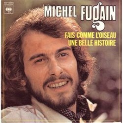 Fais comme l’oiseau / Une belle histoire