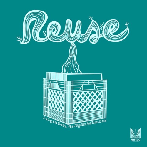 Re:Use - The Juggstrumental Album