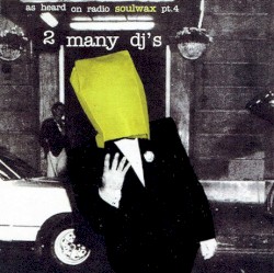 As Heard on Radio Soulwax, Part 4