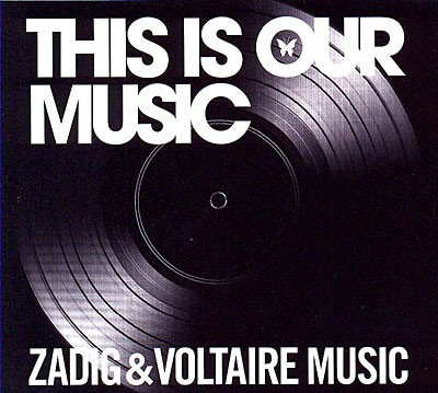 This is our Music - Zadig & Voltaire Music