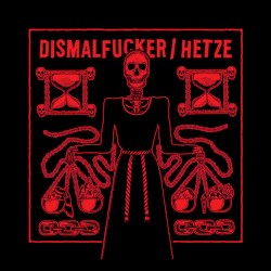 Dismafucker/Hetze Split