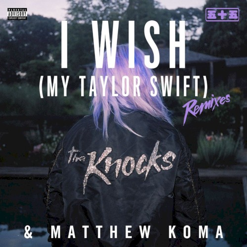 I Wish (My Taylor Swift) (Remixes)