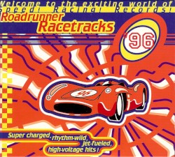 Roadrunner Racetracks ’96