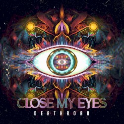 Close My Eyes