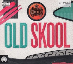 Ministry of Sound: Old Skool
