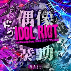 IDOL RIOT