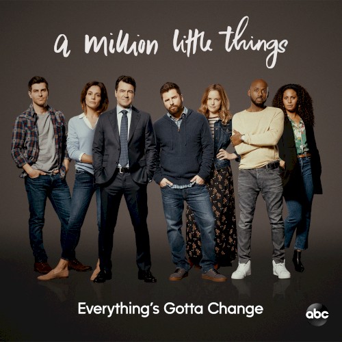 Everything’s Gotta Change
