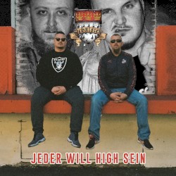 Jeder will high sein