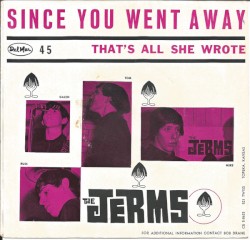 Since You Went Away / That's All She Wrote
