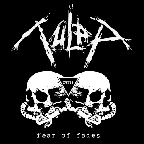 Fear of Fades