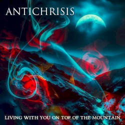 Living with You on Top of the Mountain