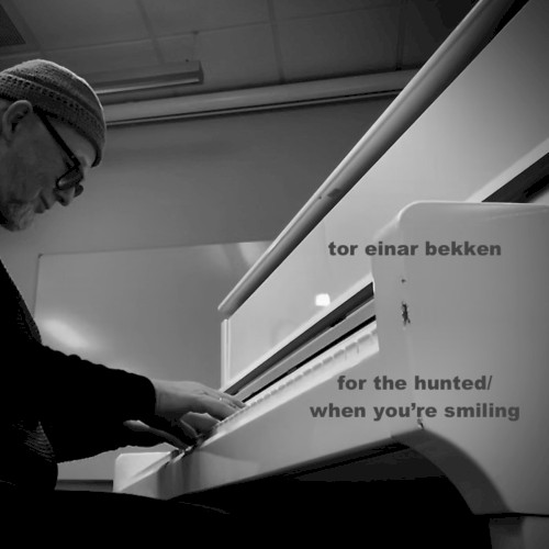 For the Hunted / When You're Smiling