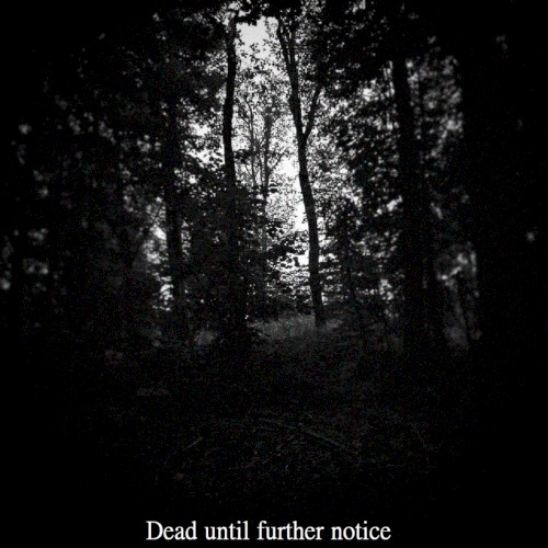 Dead Until Further Notice