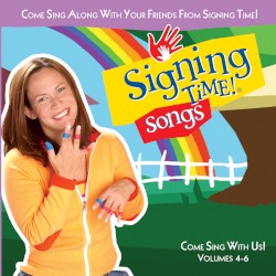 Signing Time! Songs: Volumes 4-6