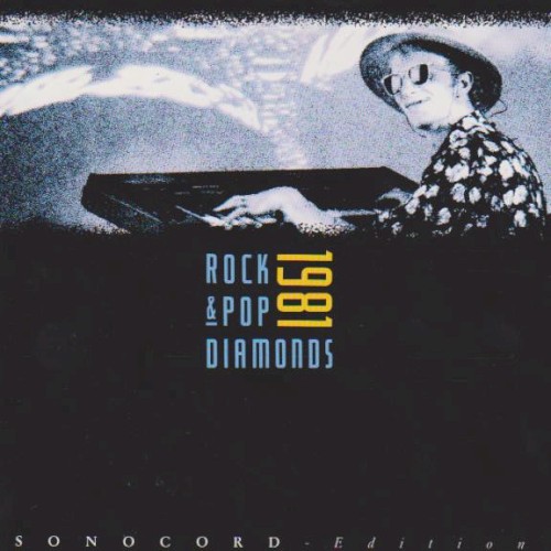 Rock & Pop Diamonds 1981