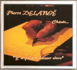 Pierre Delanoë chante... "Y a qu'à se laisser vivre"