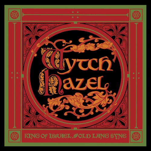 King of Israel / Auld Lang Syne