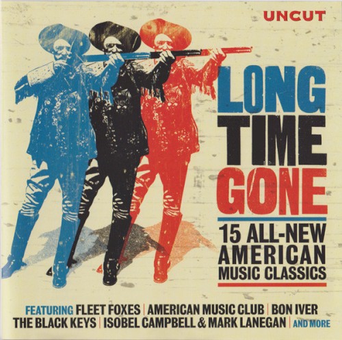 Long Time Gone: 15 All-New American Music Classics