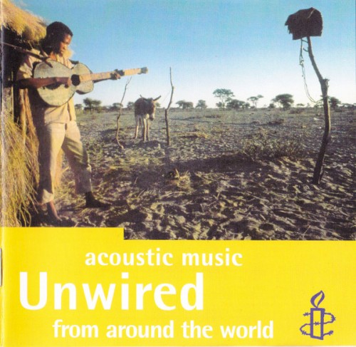 Unwired: Acoustic Music From Around the World