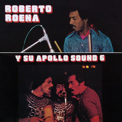 Roberto Roena y su Apollo Sound 6