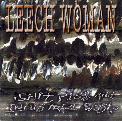 Shit, Piss and Industrial Waste