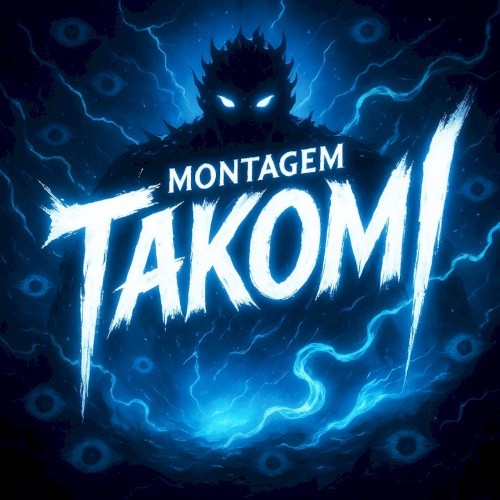 MONTAGEM TAKOMI