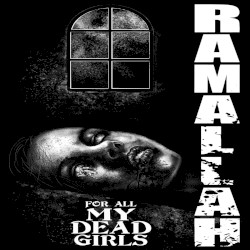 For All My Dead Girls