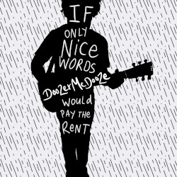 If Only Nice Words Would Pay The Rent