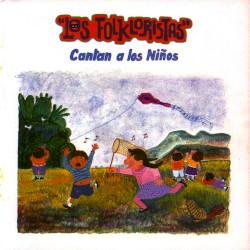 Los Folkloristas cantan a los niños
