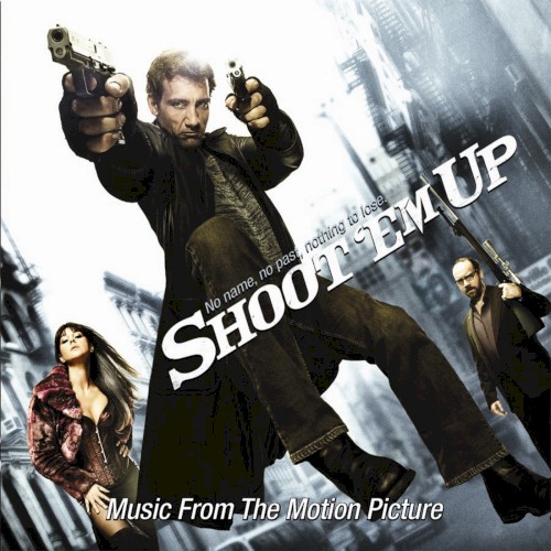 Shoot ’Em Up: Music From the Motion Picture
