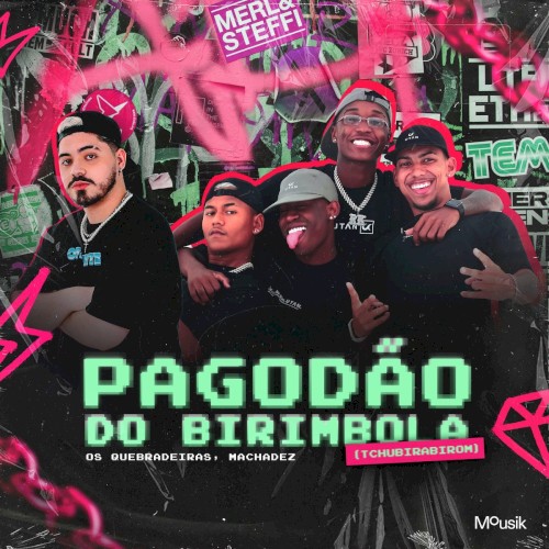 Pagodão do Birimbola (Tchubirabirom)