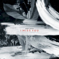 I Miss You