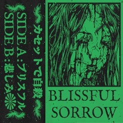 Blissful Sorrow