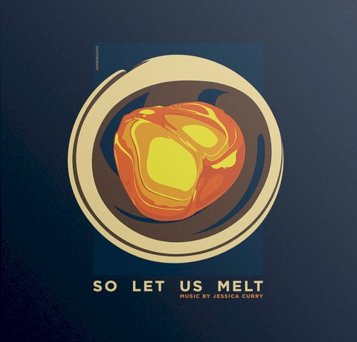 So Let Us Melt