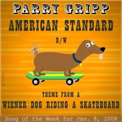 American Standard / Theme From a Wiener Dog Riding a Skateboard