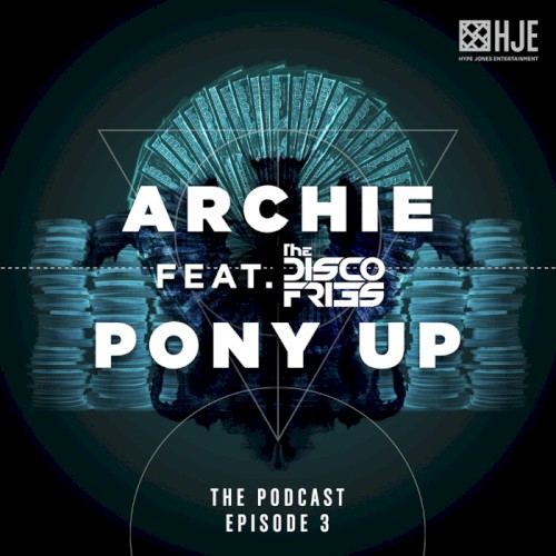 Pony Up Podcast, Episode 3: The Disco Fries Guest Mix