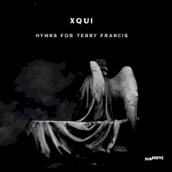 Hymns For Terry Francis