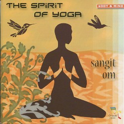 The Spirit of Yoga