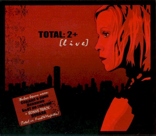 Total: 2+ [live]
