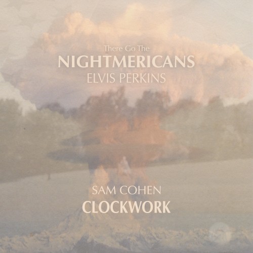 There Go the Nightmericans / Clockwork