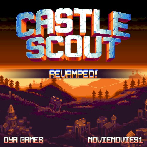 Castle Scout Revamped!