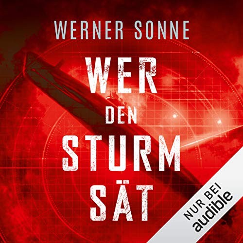 Wer den Sturm sät