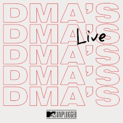 DMA's Live (MTV Unplugged Melbourne)