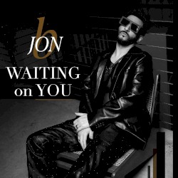 WAITING on YOU
