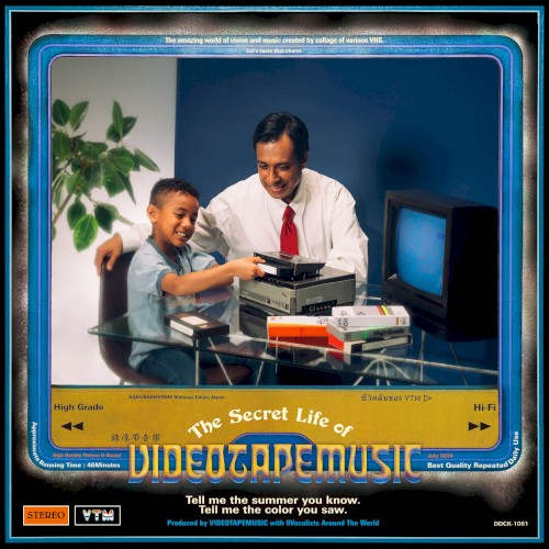 The Secret Life of VIDEOTAPEMUSIC