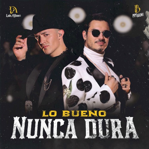 Lo bueno nunca dura