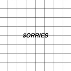 $orries