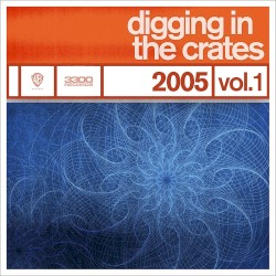 Digging in the Crates: 2005 Vol. 1